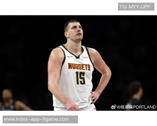 哈滕回忆掘金艰难岁月只能作为约基奇替补苦撑10分钟